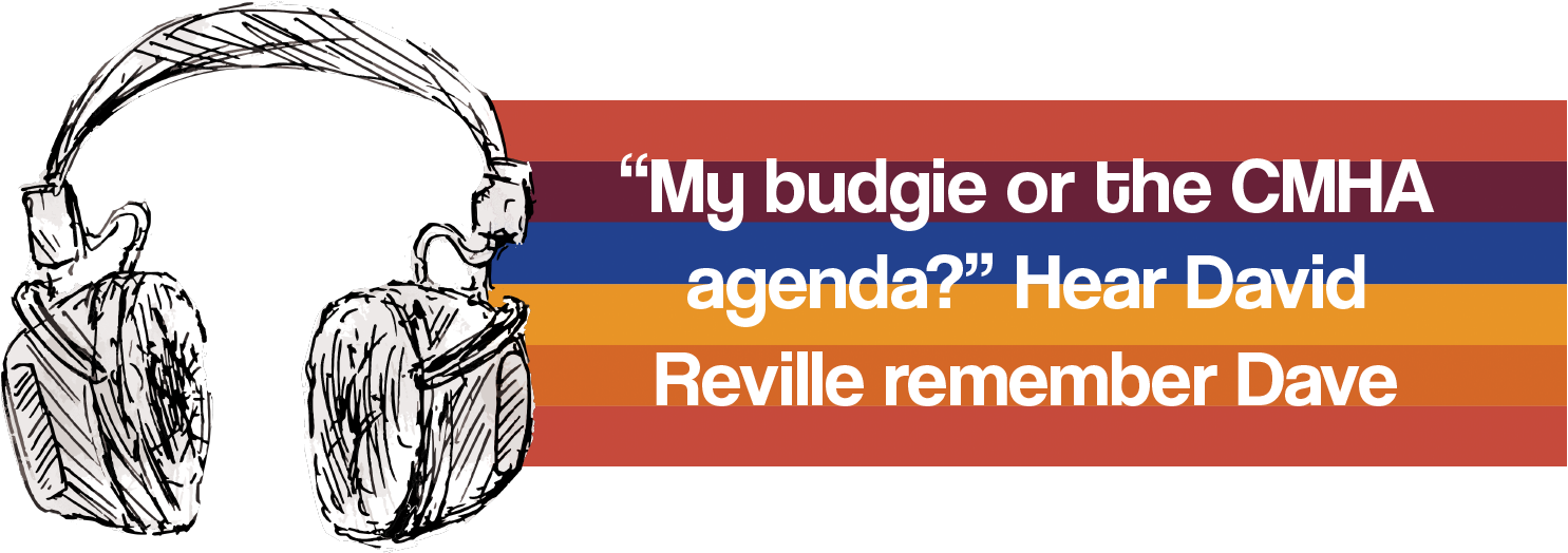 Hear David Reville remember Dave