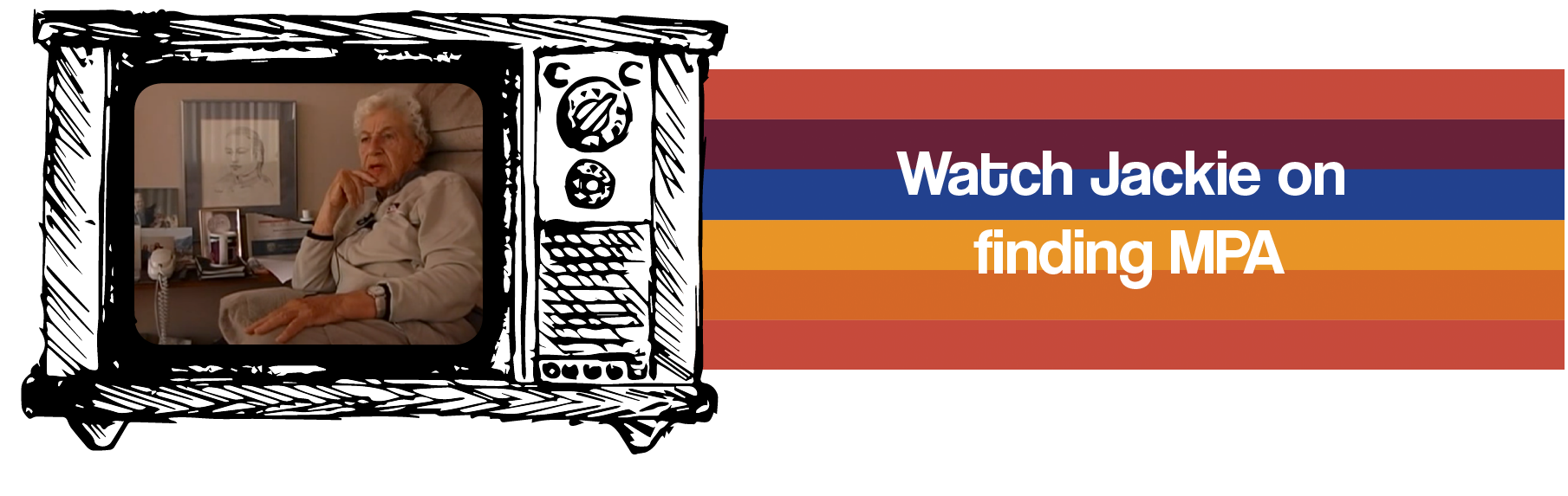 Watch Jackie on finding MPA